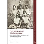 The YMCA in Late Colonial India