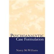 Psychoanalytic Case Formulation