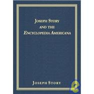 Joseoh Story And the Encyclopedia Americana