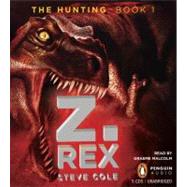 The Hunting, Book 1: Z. Rex