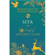 Sita A Tale of Ancient Love