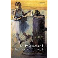 Shifty Speech and Independent Thought Epistemic Normativity in Context