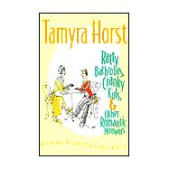 Ratty Bathrobes, Cranky Kids, and Other Romantic Moments : Moving Your Marriage From Simmer to Sizzle