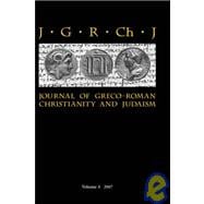 Journal of Greco-roman Christianity and Judaism 4 2007