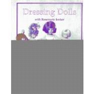 Dressing Dolls With Rosemarie Ionker