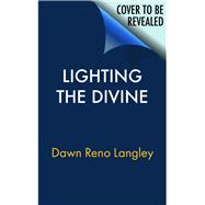 Lighting the Divine A Workbook of Discovery