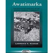 Awatimarka : The Ethnoarchaeology of an Andean Herding Community