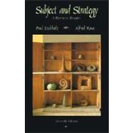 Subject and Strategy: A Rhetoric Reader