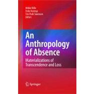 An Anthropology of Absence