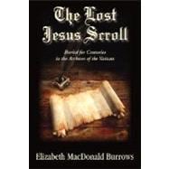 The Lost Jesus Scroll