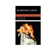 Burning Cash How Costly Public School Failures have Charred the American Dream