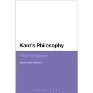 Kant's Philosophy A Study for Educators