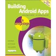 Building Android Apps in Easy Steps Using App Inventor