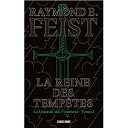 La Légende des Firemane, T2 : La Reine des tempêtes