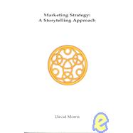 A Marketing Strategy: A Storytelling Approach