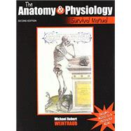 The Anatomy and Physiology Survival Manual