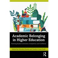 Academic Belonging in Higher Education