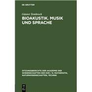 Bioakustik. Musik und Sprache