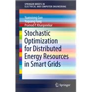 Stochastic Optimization for Distributed Energy Resources in Smart Grids