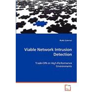 Viable Network Intrusion Detection