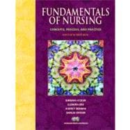 Fundamentals of Nursing : Concepts, Process, and Practice