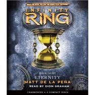 Eternity (Infinity Ring, Book 8)