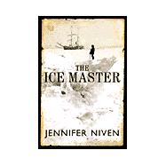 Ice Master : The Doomed 1913 Voyage of the Karluk