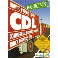Barron's How to Prepare for the CDL