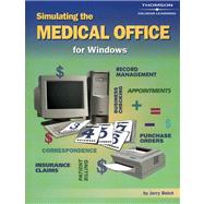 Simulating the Medical Office - Student Handbook/Workbook