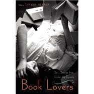 Book Lovers Sexy Stories from Under the Covers