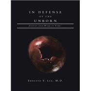 In Defense of the Unborn