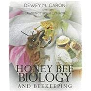 Honey Bee Biology and Beekeeping