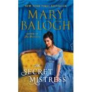 The Secret Mistress (with bonus short story Now a Bride)