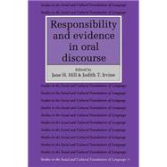 Responsibility and Evidence in Oral Discourse