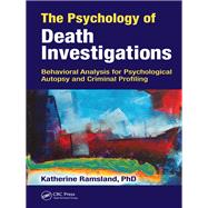 The Psychology of Death Investigations