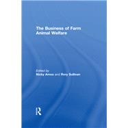 The Business of Farm Animal Welfare