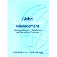 Global Human Resource Management : Managing People in Developing and Transitional Countries