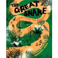 The Great Snake Stories from the Amazon