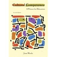 Cultural Competence A Primer for Educators