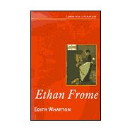 Edith Wharton: Ethan Frome