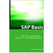 Sap Basis Certification Questions: Basis Interview Questions, Answers, And Explanations