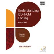 Understanding ICD-9-CM Coding: A Worktext, 4th Edition
