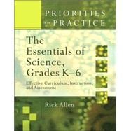 The Essentials of Science, Grades K - 6