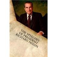The Speeches of President Richard Nixon