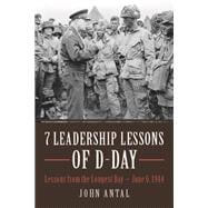7 Leadership Lessons of D-day