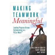 Making Teamwork Meaningful