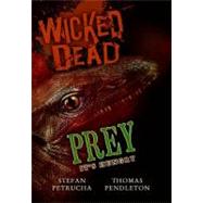 Wicked Dead: Prey