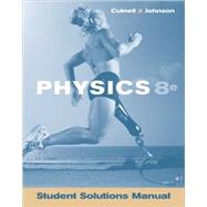 Student Solutions Manual to Accompany Physics, 8th Edition