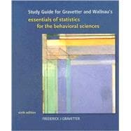 Study Guide for Gravetter/Wallnau’s Essentials of Statistics for Behavioral Science, 6th