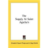 The Supply At Saint Agatha's